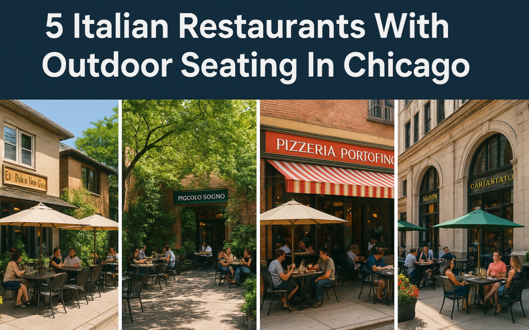 5 Italian Restaurants With Outdoor Seating In Chicago