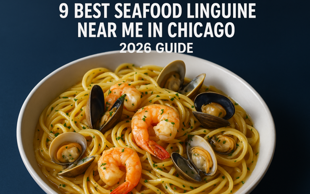 9 Best Seafood Linguine Near Me in Chicago (2026 Guide)