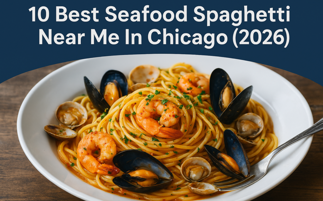 10 Best Seafood Spaghetti Near Me In Chicago (2026)